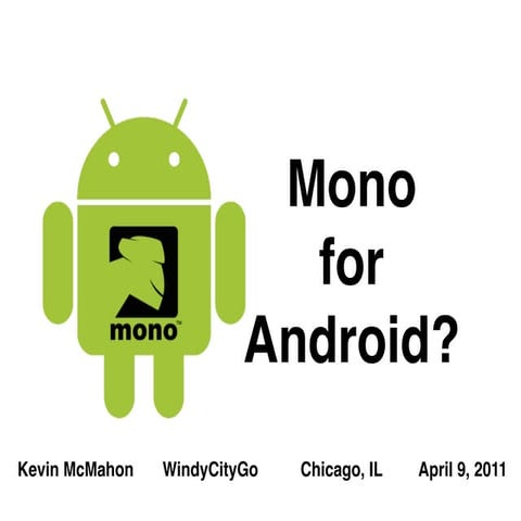 Mono for Android?