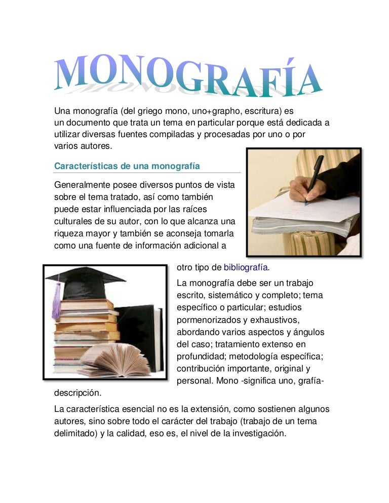 Que es una monografia Que es una monografia