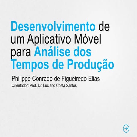 Monografia TCC Eng Produção - Desenvolvimento de um Aplicativo Móvel para Aná...