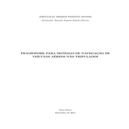 Monografia: Framework Para Sistemas de Navegação de Veículos Aéreos Não Tripu...