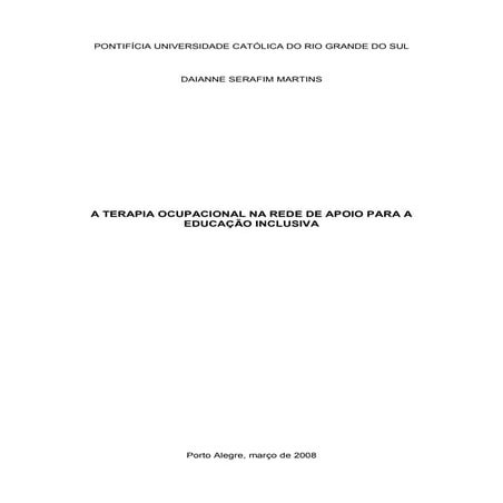 A Terapia Ocupacional na Rede de Apoio para a Educação Inclusiva - Monografia