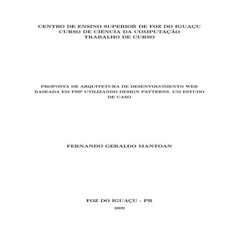 Proposta de Arquitetura de Desenvolvimento Web Baseada em PHP Utilizando Desi...