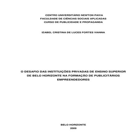 O DESAFIO DAS INSTITUIÇÕES PRIVADAS DE ENSINO SUPERIOR DE BELO HORIZONTE NA F...