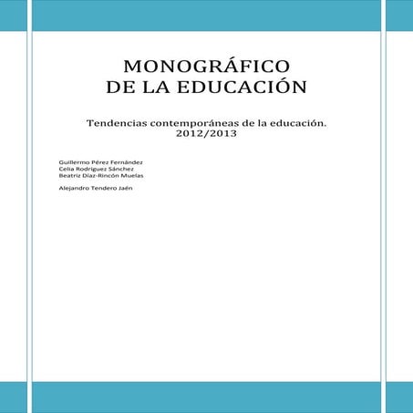Monográfico de la educación   tendencias