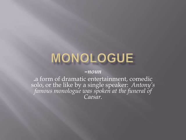 Monologue