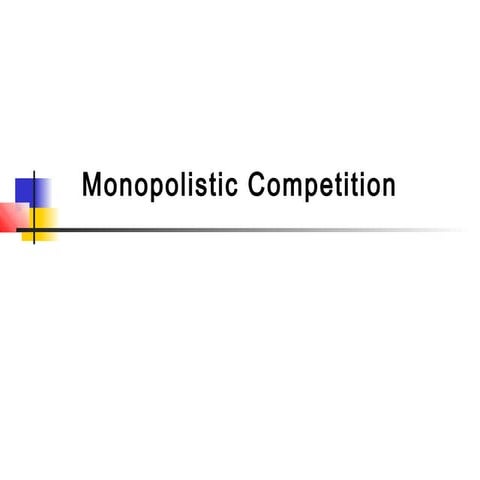 Monopolistic