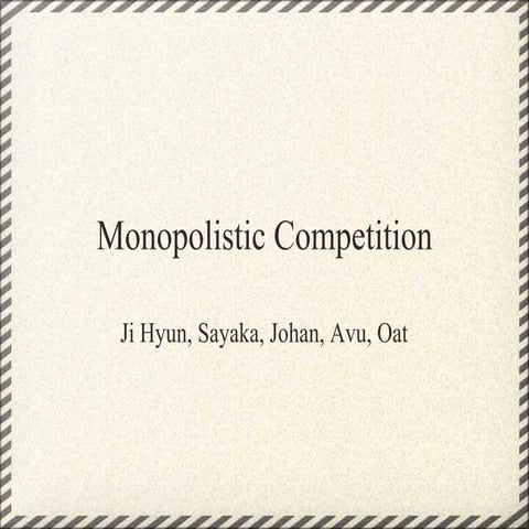 Monopolistic Competition