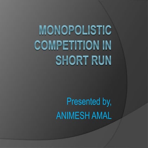Monopolistic competition in short run