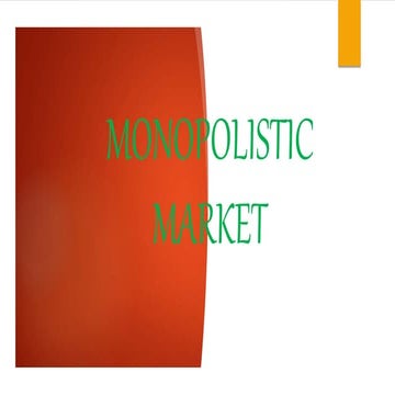 Monopolistic market