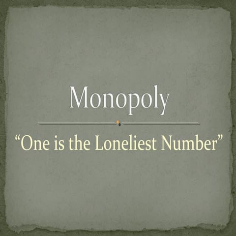 Monopoly