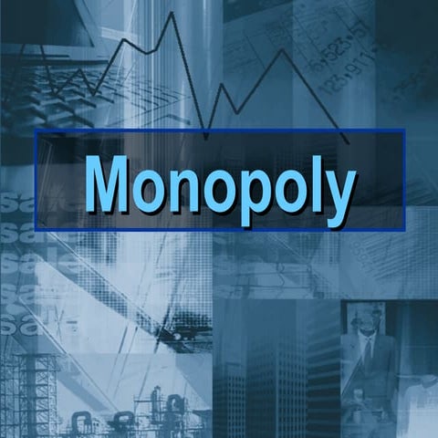 Monopoly