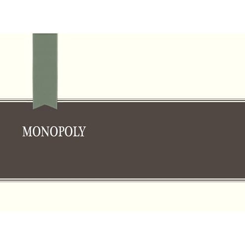 Monopoly