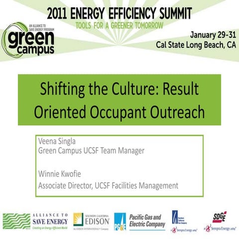 Shifting the Culture: Result Oriented Occupant Outreach
