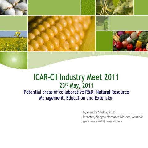 MONSANTO - ICAR CII MEETING 23 May 2011