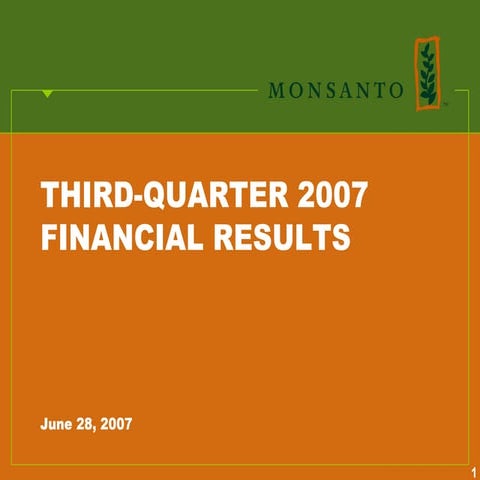 Monsanto Q3 2007 Financial Results