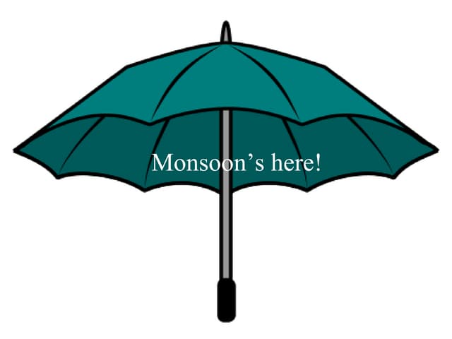 Dos and Don't during Monsoon!