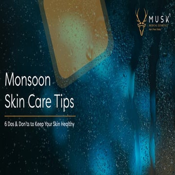 Monsoon Skin-Care-Tips – 6-Dos-& Don’ts To Keep Your Skin Healthy | PDF