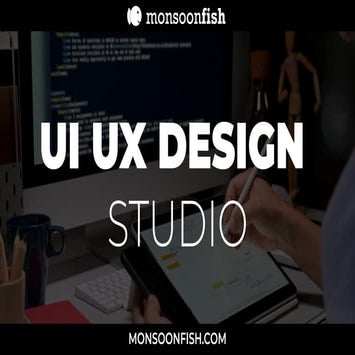 UI UX Design Studio - Monsoonfish