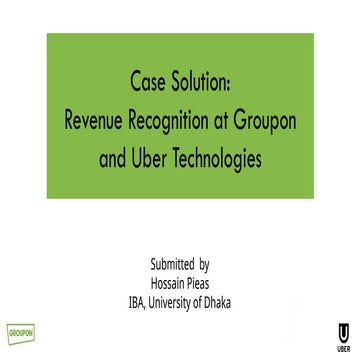 Revenue Recognition at Groupon and Uber Technologies | PPTX