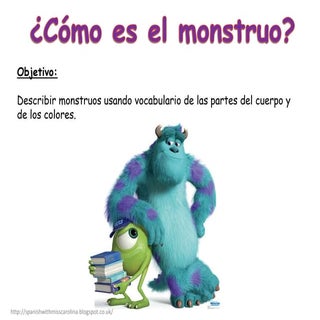 Monsters sa.partes del cuerpo