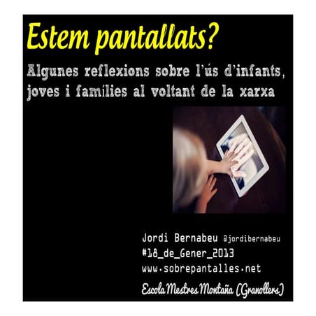Estem pantallats? A l'escola Mestres Montaña (Granollers)