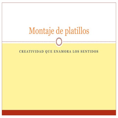 Montaje de platillos