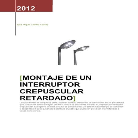 Montaje de un interruptor crepuscular con memoria