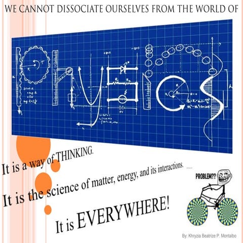 Physics Project 01 by Khryzia Montalbo