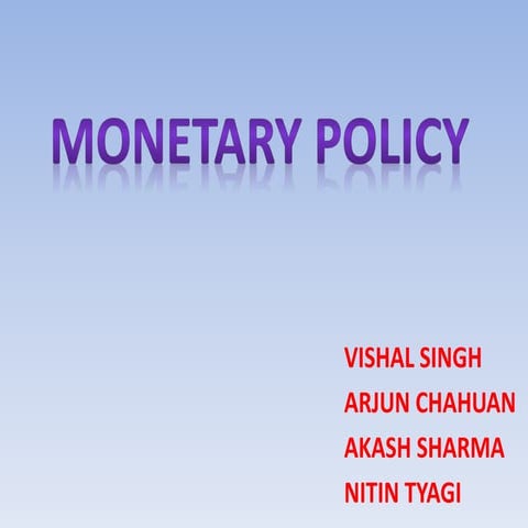 Monteary policy