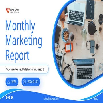 This is our Monthly Marketing Report.pptx