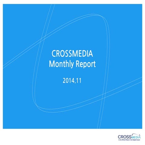 크로스미디어 Monthly report 11월
