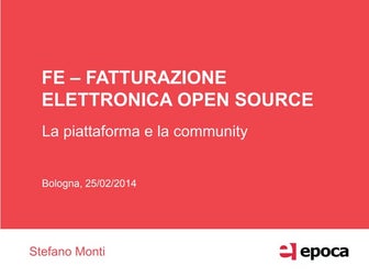 Stefano Monti  - Presentazione di FE e della Community
