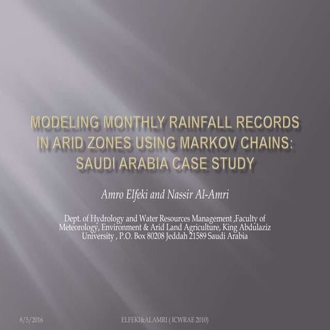 Modeling Monthly Rainfall Records in Arid Zones Using Markov Chains: Saudi Ar...