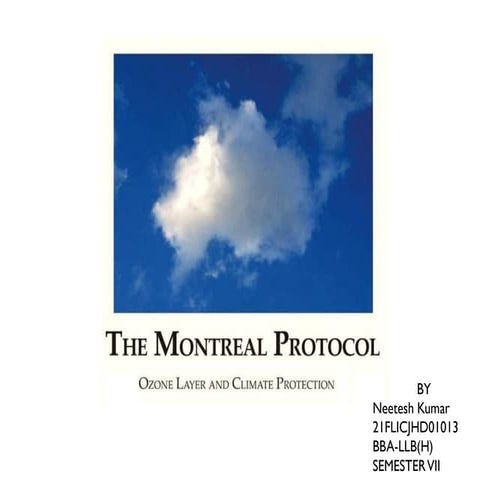 Montreal Protocol and its causes to the Environment.pptx