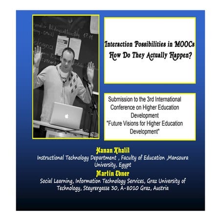 Interaction Possibilities in MOOCs – How Do They Actually Happen?