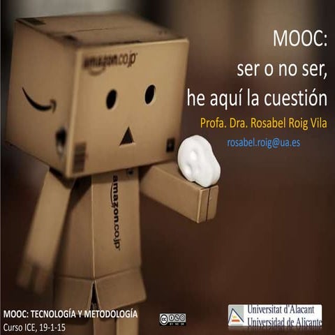 MOOC: ser o no ser, he aquí la cuestión