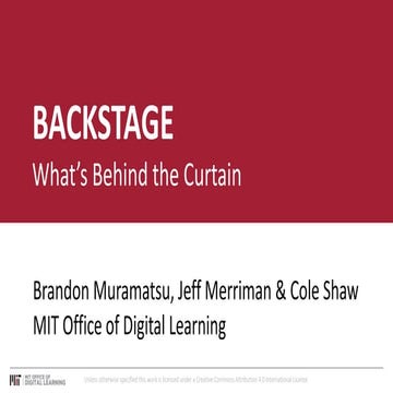 Backstage: What's Behind the Curtain