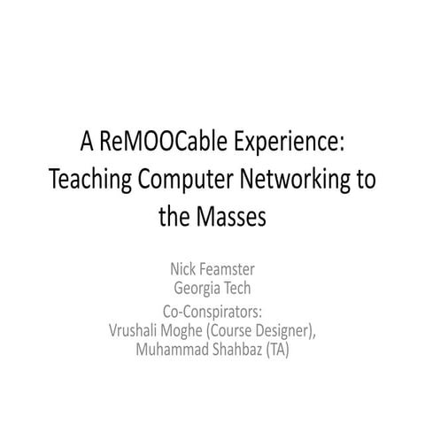 A ReMOOCable Experience: Teaching Networking to the Masses