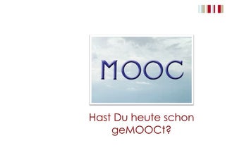 Webinar "Hast Du heute schon geMOOCt?"