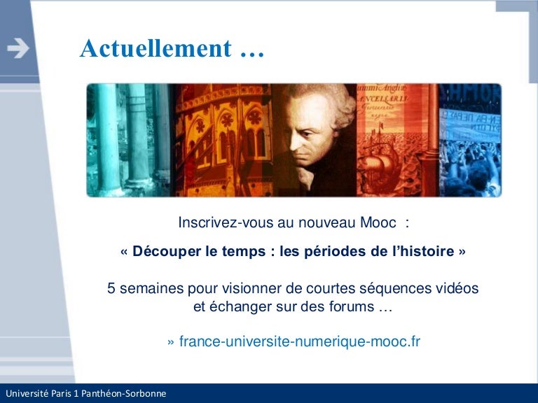 Faut Il Vraiment Découper L Histoire En Tranches MOOC histoire : Découper le temps
