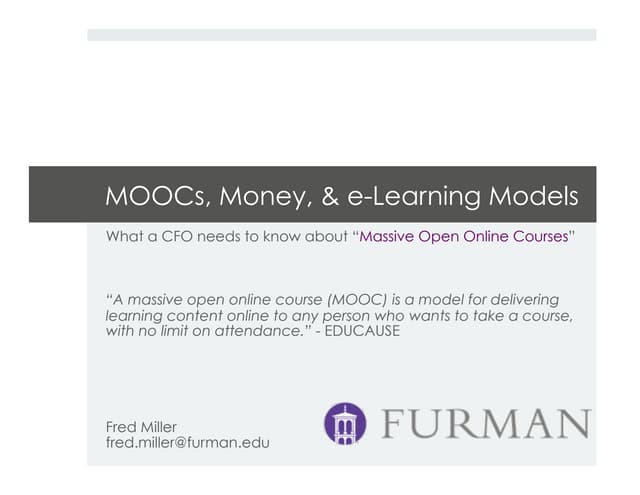 MOOCs, Money, and E-Learning Models