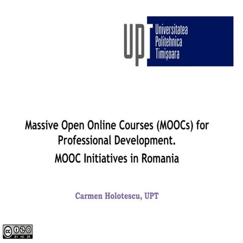 Massive Open Online Courses (MOOCs) for Professional Development. MOOC Initia...