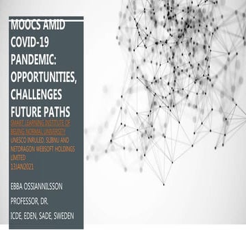 Moocs amid covid 19 pandemic- opportunities, challenges and future ...