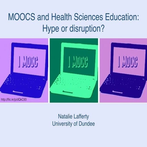 MOOCs and health sciences education: Hype or disruption?
