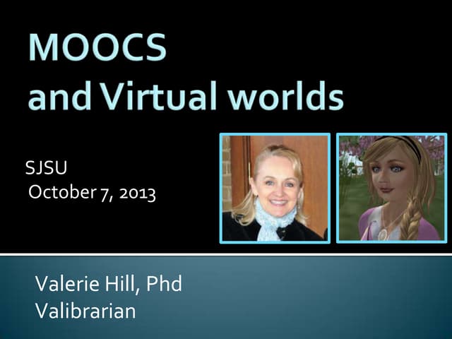MOOCs and Virtual Worlds