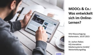 MOOCs & Co.: Was entwickelt sich im Online-Lernen?