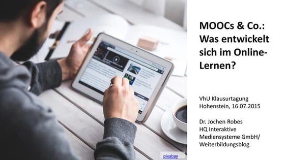 MOOCs & Co.: Was entwickelt sich im Online-Lernen?