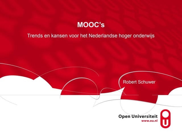 Mooc’s, Trends en kansen voor het Nederlandse hoger onderwijs