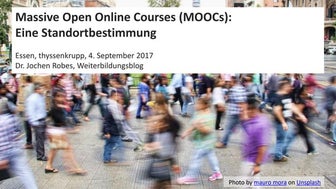 Massive Open Online Courses (MOOCs): Eine Standortbestimmung