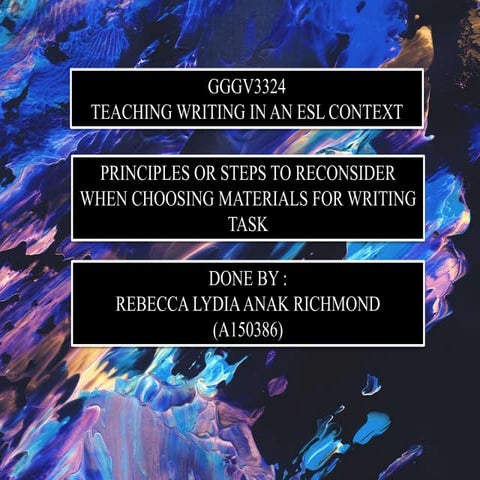 Principles or Steps To Reconsider When Choosing Materials For Writing Task by...